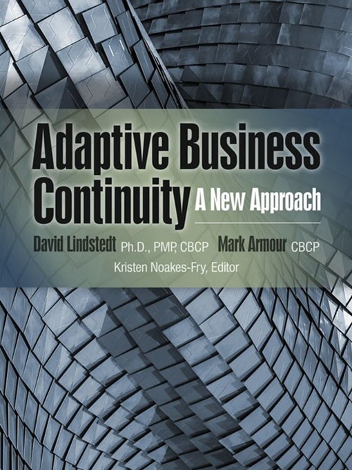 Title details for Adaptive Business Continuity by David Lindstedt Ph.D., PMP, CBCP - Available